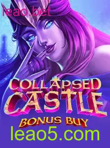 Explorando o Fascinante Mundo de CollapsedCastleBonusBuy na plataforma leao.bet