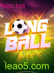 LongBall: Explorando o Fascinante Mundo do Jogo e sua Parceria com leao.bet